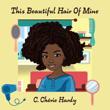 Paperback This Beautiful Hair of Mine Book