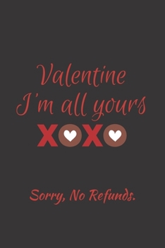 Paperback Valentine's Day Notebook - No Refunds: Lined Blank Notebook. Funny gift idea for your wife or husband! Book