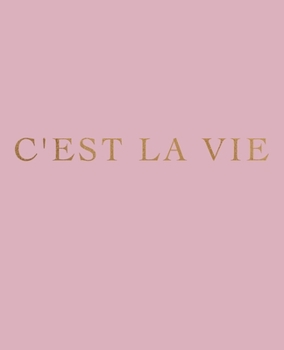 C'est la vie: A decorative book for interior design styling Ideal for small spaces - coffee tables, bookshelves and desks Stack deco books together to create a custom message and look
