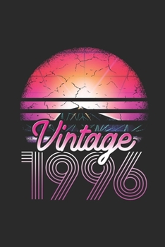 Vintage 1996: Blank Lined Notebook (6 x 9 - 120 pages) Birthday Themed Notebook for Daily Journal, Diary, and Gift