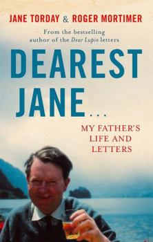 Paperback Dearest Jane...: My Father's Life and Letters Book