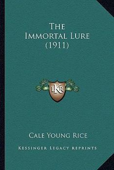 The Immortal Lure