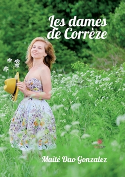 Paperback Les dames de Corrèze [French] Book