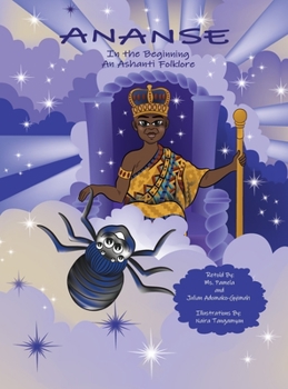 Hardcover Ananse In the Beginning [Large Print] Book