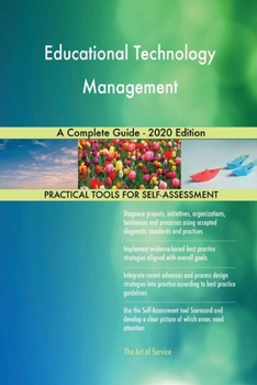 Paperback Educational Technology Management A Complete Guide - 2020 Edition Book