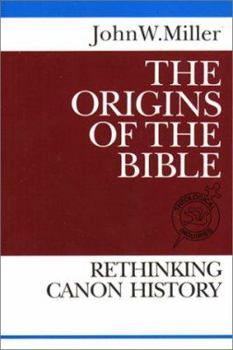 Paperback The Origins of the Bible: Rethinking Canon History Book