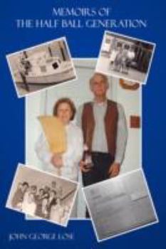 Hardcover Memoirs of The Half Ball Generation Book