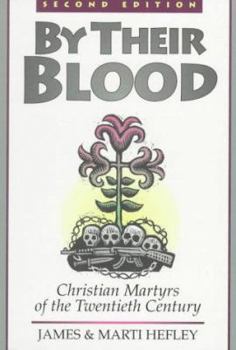 Paperback By Their Blood: Christian Martyrs of the Twentieth Century Book