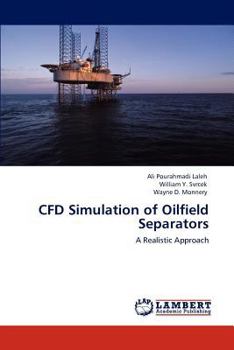Paperback Cfd Simulation of Oilfield Separators Book