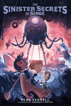 Paperback The Sinister Secrets of Singe Book