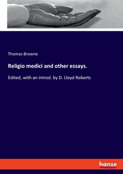 Paperback Religio medici and other essays.: Edited, with an introd. by D. Lloyd Roberts Book