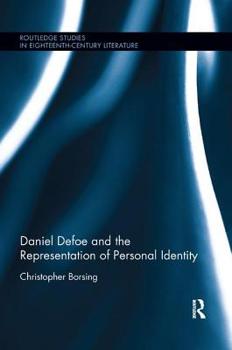 Paperback Daniel Defoe and the Representation of Personal Identity / Christopher Borsing Book