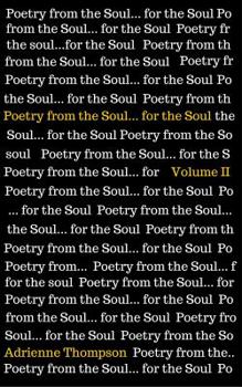 Paperback Poetry from the Soul... for the Soul: Volume II Book