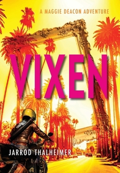 Hardcover Vixen: A Maggie Deacon Adventure Book