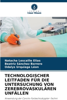 Paperback Technologischer Leitfaden Für Die Untersuchung Von Zerebrovaskulären Unfällen [German] Book