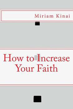 Paperback How to Increase Your Faith Book