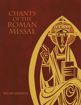 Hardcover Chants of the Roman Missal: Study Edition Book