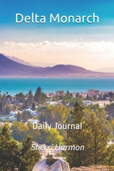 Paperback Delta Monarch: Daily Journal Book