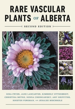 Paperback The Rare Vascular Plants of Alberta Book