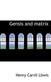 Paperback Gensis and Matrix Book