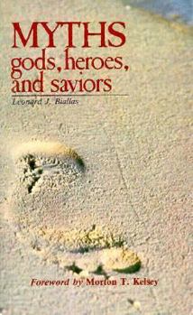 Paperback Myths: Gods, Heroes, and Saviors Book