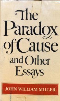 Hardcover The Paradox of Cause and Other Essays Book