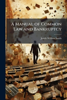Paperback A Manual of Common Law and Bankruptcy Book