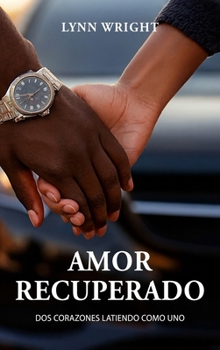 Hardcover Amor Recuperado [Spanish] Book