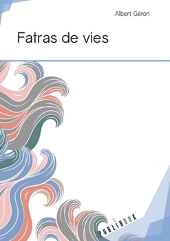 Paperback Fatras de vies [French] Book