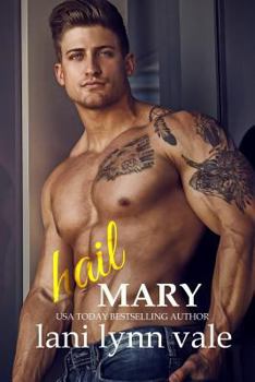 Hail Mary - Book #6 of the Hail Raisers