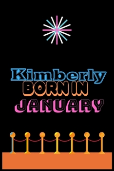 Kimberly Born In January: An Appreciation Gift - Gift for Women/girls, Unique Present
