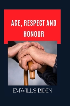 Paperback Age, Respect and Honour Book