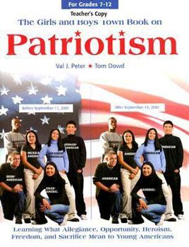 Paperback The Girls and Boys Town Book on Patriotism: Grades 7-12 Book