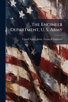 Paperback The Engineer Department, U. S. Army Book