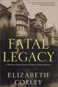 Fatal Legacy - Book #2 of the DCI Andrew Fenwick