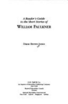 A Reader's Guide to the Short Stories of William Faulkner (Reference Publication in Literature)