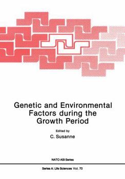 Paperback Genetic and Environmental Factors During the Growth Period Book