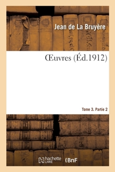 Paperback Oeuvres. Tome 3. Partie 2 [French] Book