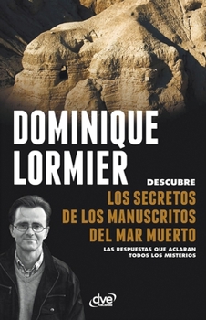 Los secretos de los manuscritos del Mar Muerto