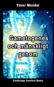 Paperback Gametogenes och m?nskligt genom [Swedish] Book