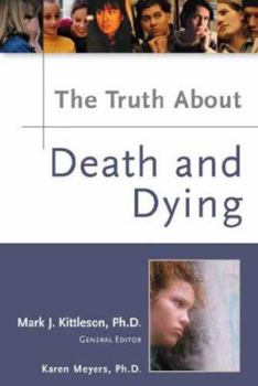 Hardcover The Truth about Death and Dying Book