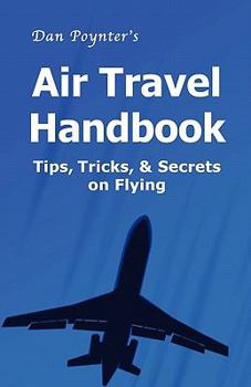 Paperback Dan Poynter's Air Travel Handbook Book