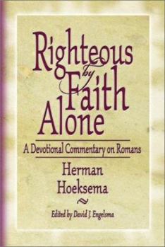 Hardcover Righteous by Faith Alone Book