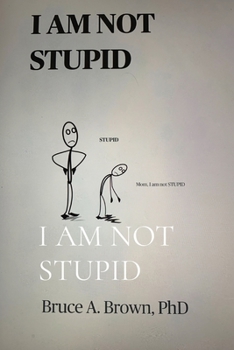 Paperback I Am Not Stupid Book