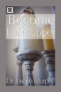 Paperback Become a Lifter-Upper Book