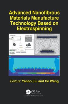 Paperback Advanced Nanofibrous Materials Manufacture Technology Based on Electrospinning Book