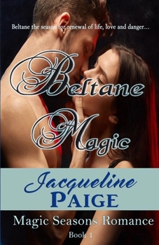 Beltane Magic - Book #1 of the Magic Seasons