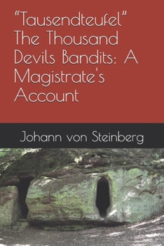 Paperback "Tausendteufel" The Thousand Devils Bandits: A Magistrate's Account Book