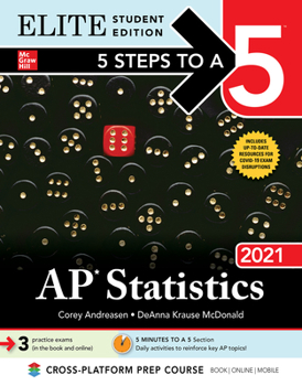 Paperback 5 Steps to a 5: AP Statistics 2021 Elite Student Edition Book