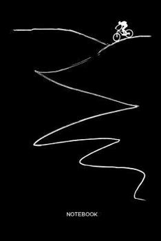 Notebook: Mountain Bike Notebook for cyclists, men and women who love cycling, mountain biking and bicycle adventures